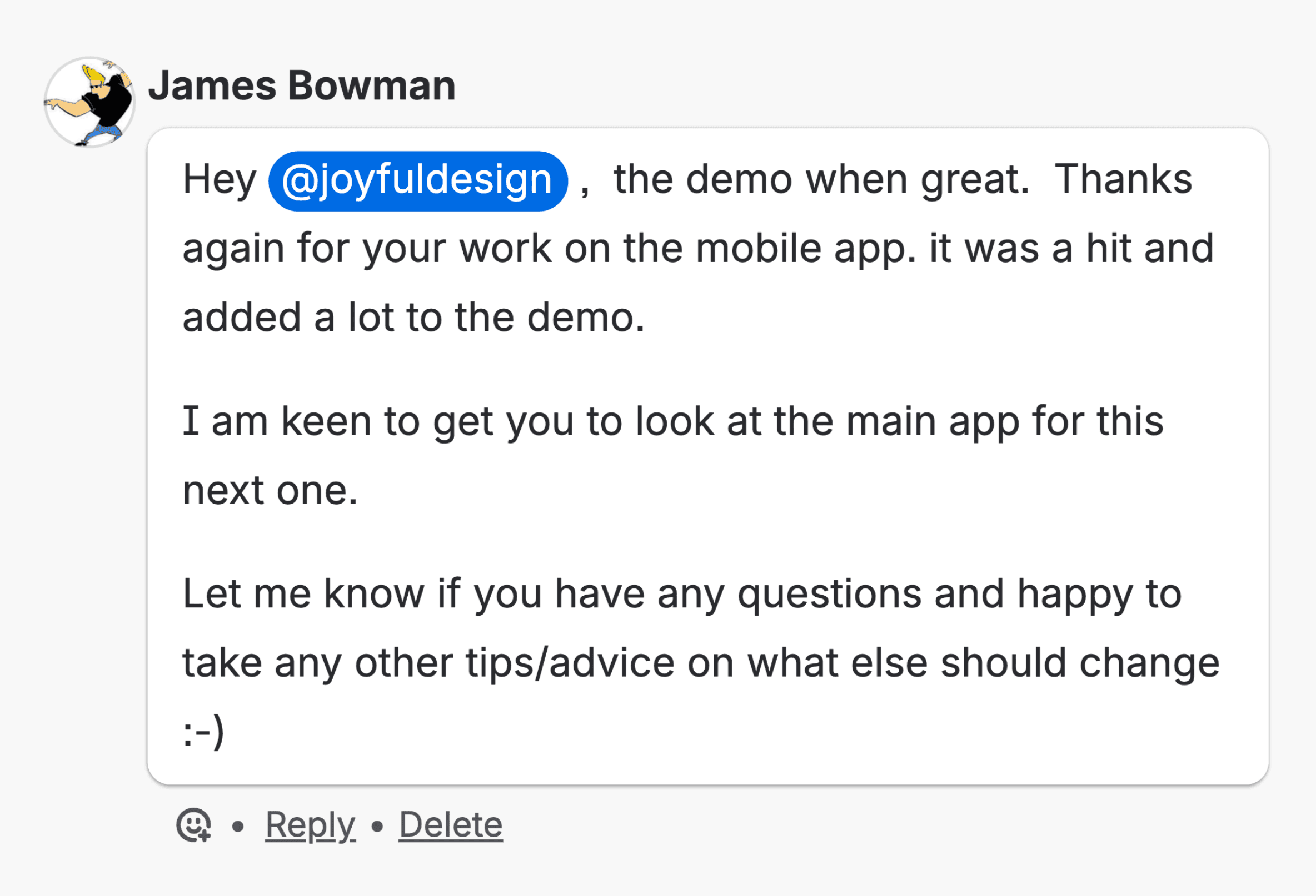 James Bowman thanking Joyful for mobile app work that made the demo a hit and asking for help with the main app.